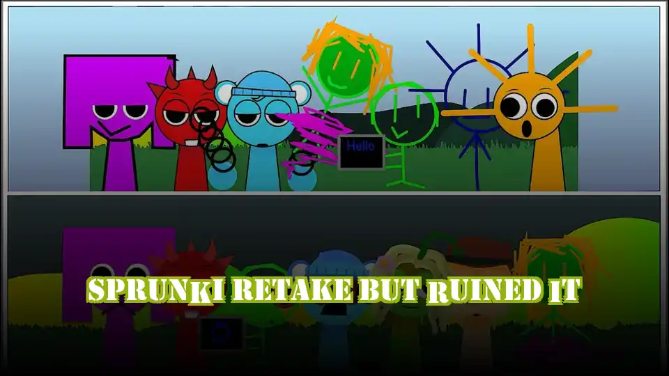 Sprunki Retake But Ruined It